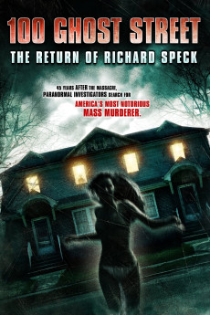 100 Ghost Street: The Return of Richard Speck (2012) download