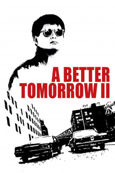 A Better Tomorrow II (1987) download