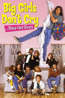 Big Girls Don't Cry... They Get Even (1991) download
