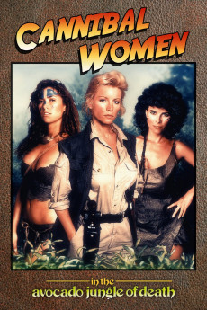 Cannibal Women in the Avocado Jungle of Death (1989) download