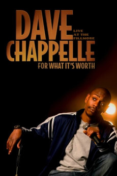 Dave Chappelle: For What It's Worth (2004) download