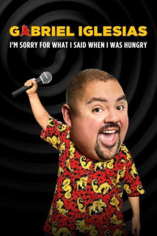 Gabriel Iglesias: I'm Sorry for What I Said When I Was Hungry (2016) download