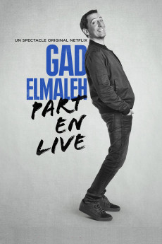 Gad Elmaleh: Part En Live (2017) download