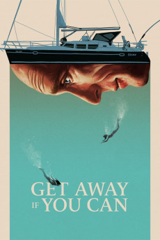 Get Away If You Can (2022) download