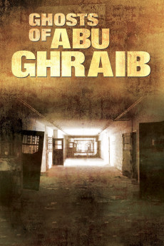Ghosts of Abu Ghraib (2007) download