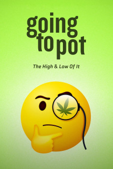 Going to Pot: The Highs and Lows of It (2021) download