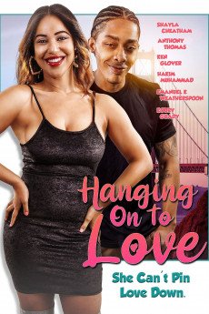 Hanging on to Love (2022) download