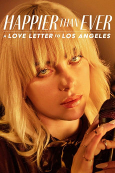 Happier Than Ever: A Love Letter to Los Angeles (2021) download