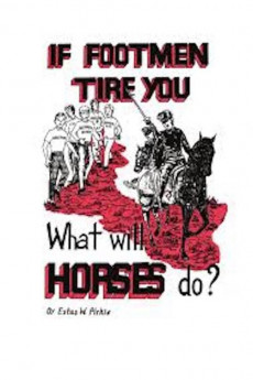 If Footmen Tire You What Will Horses Do? (1971) download
