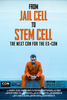 Jail Cell to Stem Cell: The Next Con for the Ex-Con (2020) download