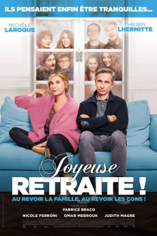 Joyeuse retraite! (2019) download