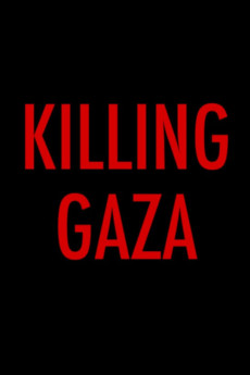 Killing Gaza (2018) download