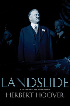Landslide: A Portrait of President Herbert Hoover (2009) download