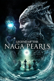 Legend of the Naga Pearls (2017) download
