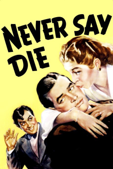 Never Say Die (1939) download