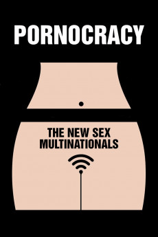 Pornocracy: The New Sex Multinationals (2017) download