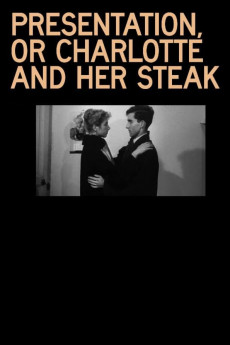 Presentation, or Charlotte and Her Steak (1960) download