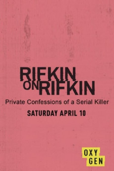 Rifkin on Rifkin: Private Confessions of a Serial Killer (2021) download