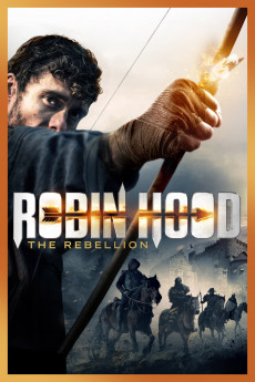 Robin Hood: The Rebellion (2018) download