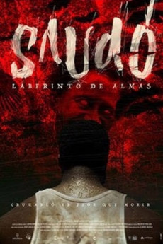 Saudó, laberinto de almas (2016) download
