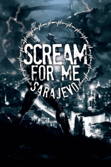 Scream for Me Sarajevo (2017) download
