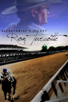 Secretariat's Jockey: Ron Turcotte (2013) download