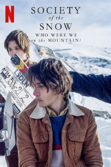 Society of the Snow: Who Were We on the Mountain? (2024) download
