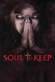 Soul to Keep (2018) download