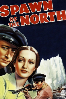 Spawn of the North (1938) download