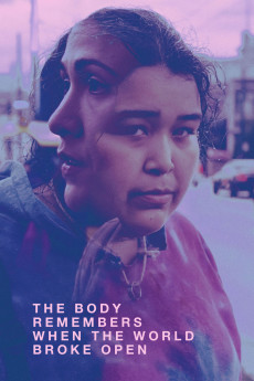 The Body Remembers When the World Broke Open (2019) download