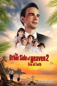 The Other Side of Heaven 2: Fire of Faith (2019) download