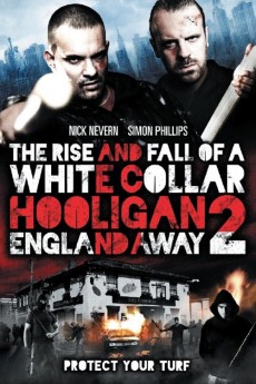 The Rise and Fall of a White Collar Hooligan 2 (2013) download