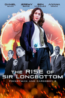 The Rise of Sir Longbottom (2021) download