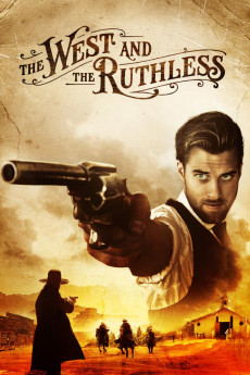 The West and the Ruthless (2017) download