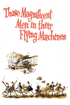 Those Magnificent Men in Their Flying Machines or How I Flew from London to Paris in 25 Hours 11 Minutes (1965) download