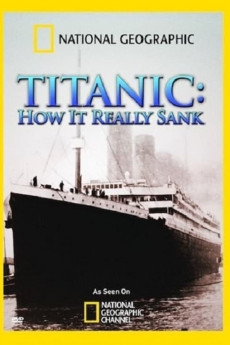 Titanic: How It Really Sank (2009) download