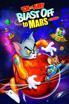 Tom and Jerry Blast Off to Mars! (2005) download
