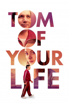 Tom of Your Life (2020) download