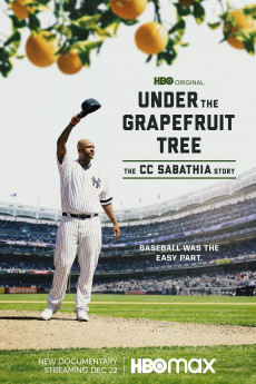 Under the Grapefruit Tree: The CC Sabathia Story (2020) download