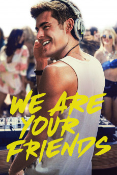 We Are Your Friends (2015) download