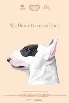 We Don't Deserve Dogs (2020) download