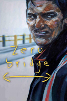Zero Bridge (2008) download
